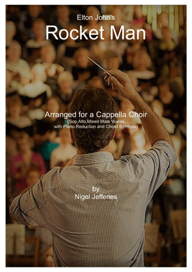 Rocket Man (i Think It's Gonna Be A Long Long Time) (arr. Nigel Jefferies)