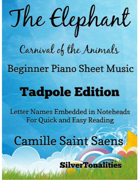 The Elephant Carnival of the Animals Beginner Piano Sheet Music 2nd Edition (arr. SilverTonalities)
