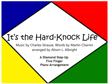 It's The Hard-Knock Life (arr. Alison L. Albright)