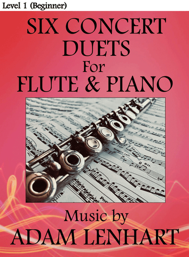 Six Concert Duets for Flute & Piano (Level 1, Beginner)