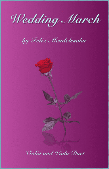 Wedding March by Mendelssohn, Violin and Viola Duet (arr. David McKeown)