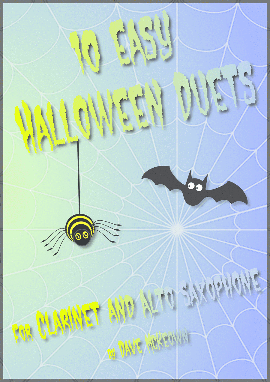 10 Easy Halloween Duets for Clarinet and Alto Saxophone