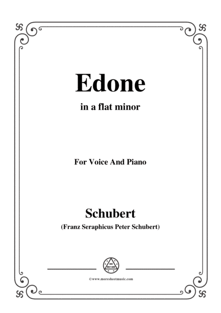 Schubert-Edone,D.445,in a flat minor,for Voice and Piano (arr. MSM)