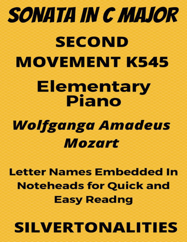 Sonata in C Major K545 Second Movement Elementary Piano Sheet Music (arr. SilverTonalities)