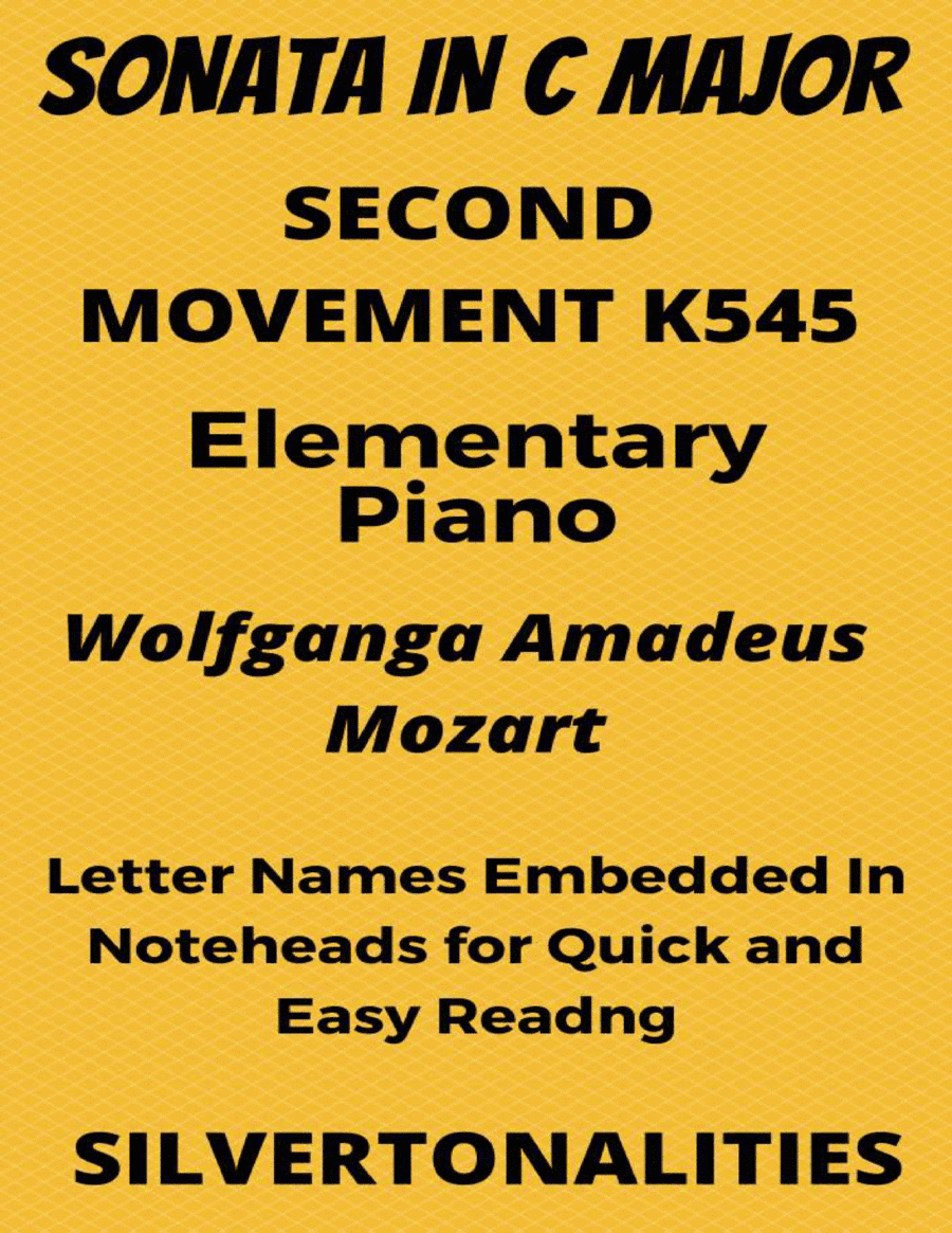 Sonata in C Major K545 Second Movement Elementary Piano Sheet Music (arr. SilverTonalities)
