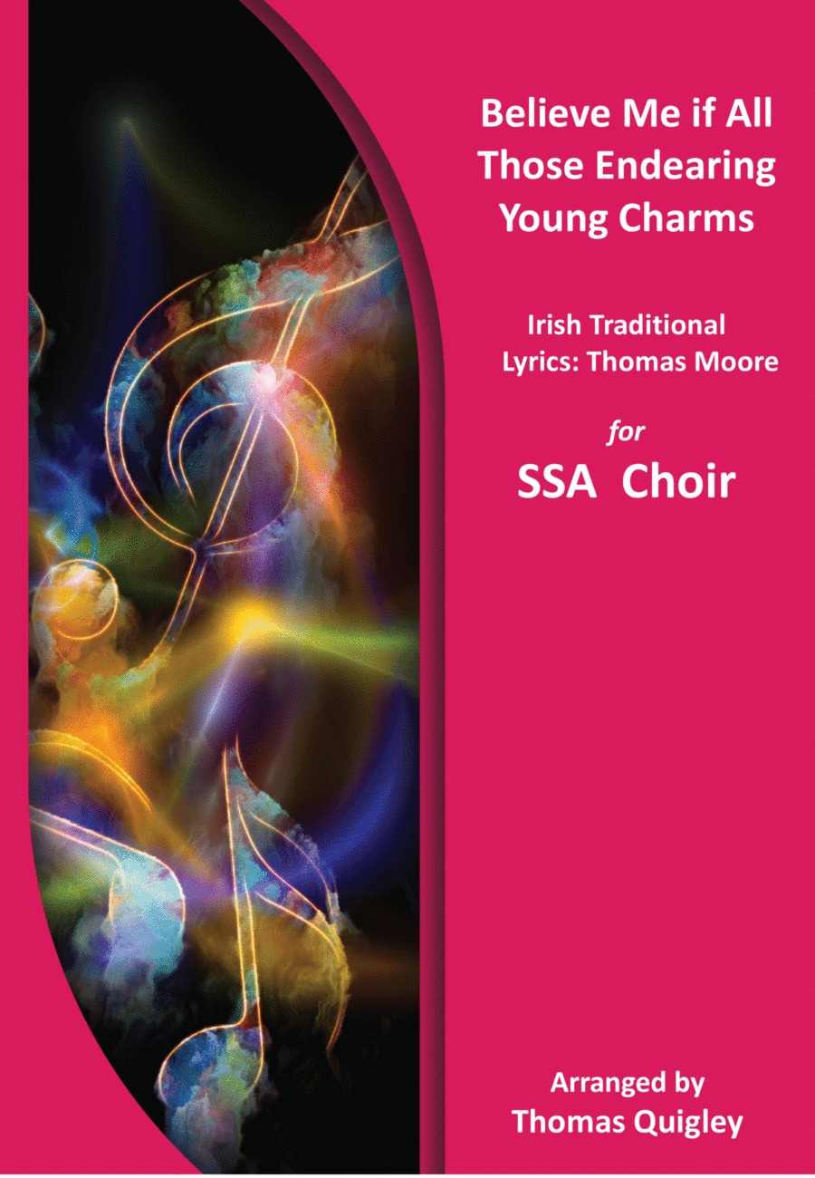Believe Me if All Those Endearing Young Charms (arr. Thomas Quigley)