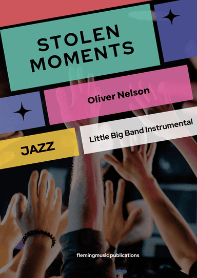 Stolen Moments (arr. John Fleming)