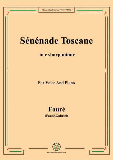 Fauré-Sénénade Toscane,in b flat minor,for Voice and Piano (arr. MSM)