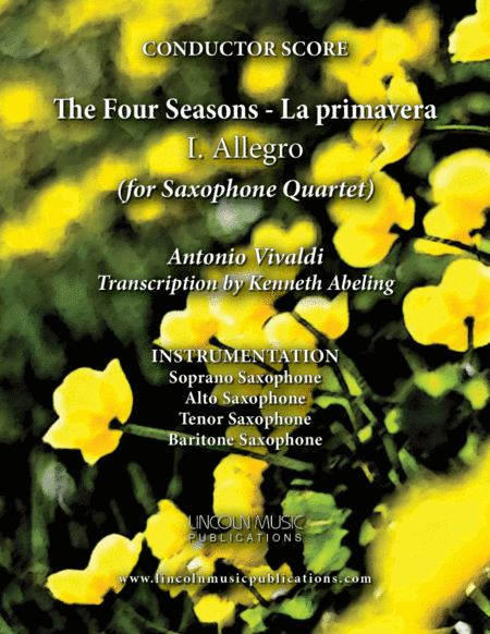 Vivaldi - La primavera - I. Allegro from The Four Seasons (for Saxophone Quartet SATB) (arr. Kenneth Abeling)