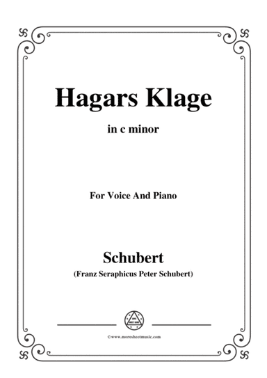 Schubert-Hagars Klage(Hagar's Lament),D.5,in c minor,for Voice&Piano (arr. MSM)