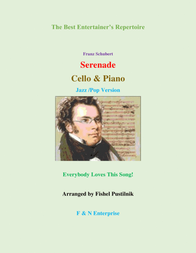 "Serenade" by Schubert-Piano Background for Cello and Piano (arr. Fishel Pustilnik)