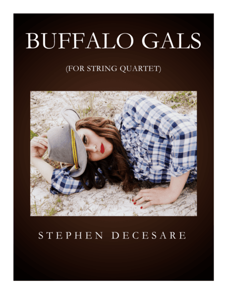 Buffalo Gals (for String Quartet and Piano) (arr. Stephen DeCesare)