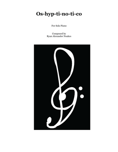 Os-hyp-ti-no-ti-co (solo piano)