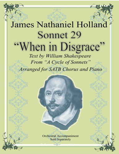 Sonnet 29 "When in Disgrace with Fortune and Men's Eyes" Art Song for SATB Choir and Piano