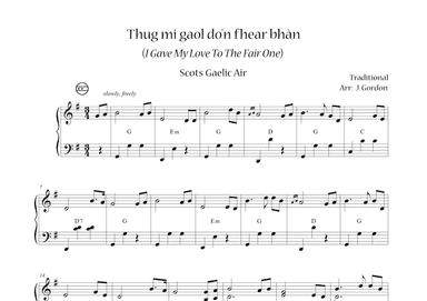 Thug mi gaol do'n fear bhàn (I Gave My Love To The Fair One) (arr. Julia Gordon)