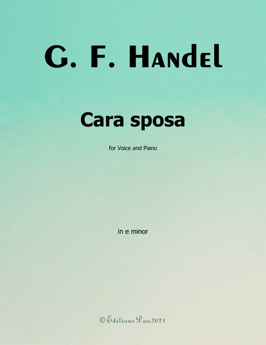 Cara sposa(Version I),by Handel,in e minor (arr. Editions Dao)