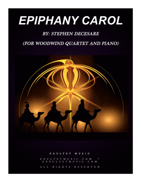 Epiphany Carol (for Woodwind Quartet and Piano) (arr. Stephen DeCesare)