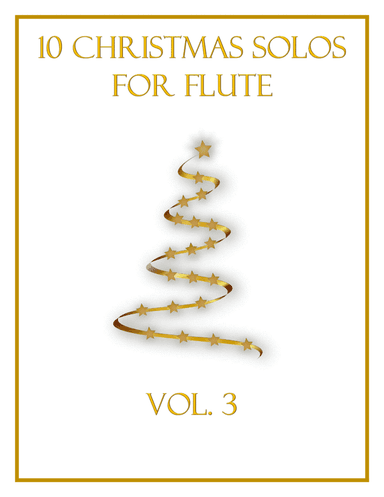 10 Christmas Solos for Flute (Vol. 3) (arr. B. C. Dockery)