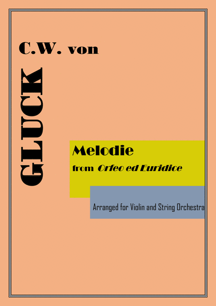 Melodie from "Orfeo ed Euridice" (arr. for Violin and Strings) (arr. VioArrange)