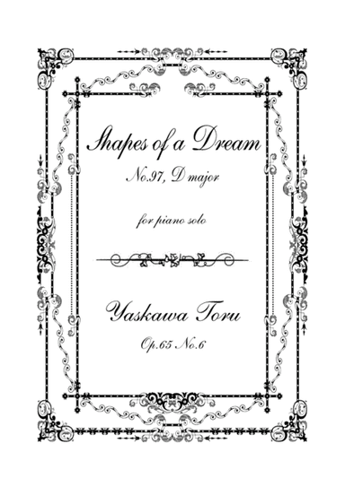 Shapes of a Dream No.97, D major, Op.65 No.6