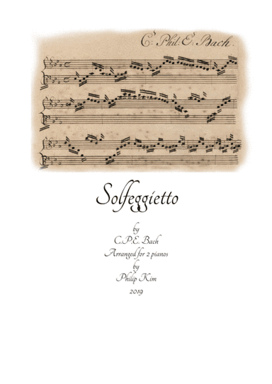 C. P. E. Bach Solfeggietto (Solfeggio) in C minor arranged for 2 pianos (arr. Philip Kim)