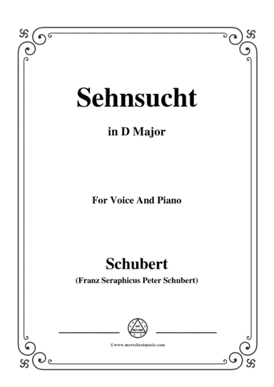 Schubert-Sehnsucht,D.52,in D Major,for voice and piano (arr. MSM)