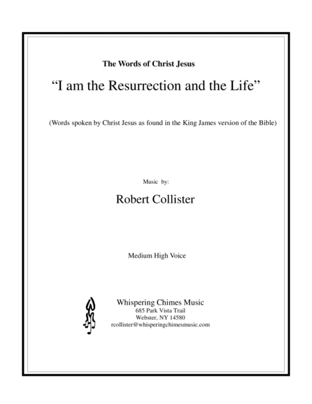 "I am the Resurrection and the Life" (medium high voice)