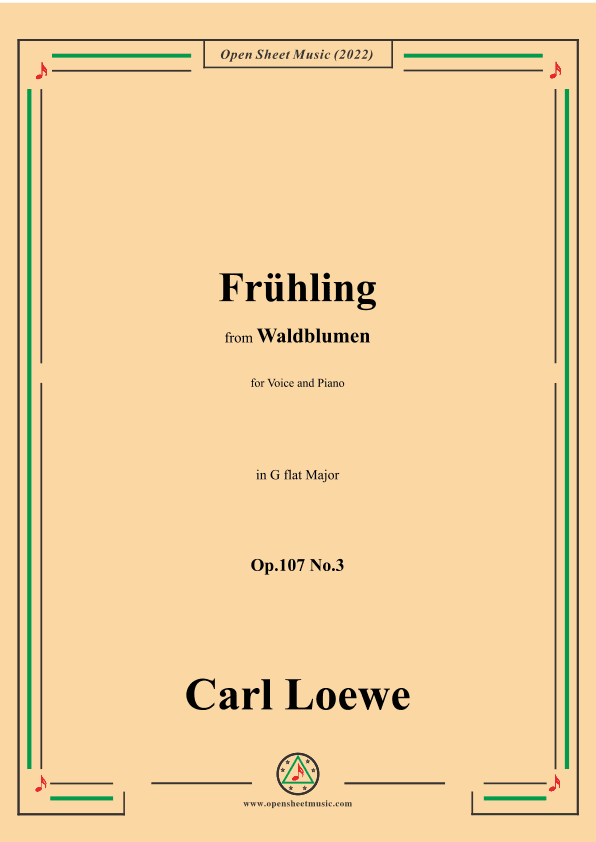 Loewe-Frühling,Op.107 No.3,in G flat Major (arr. OSM Press)