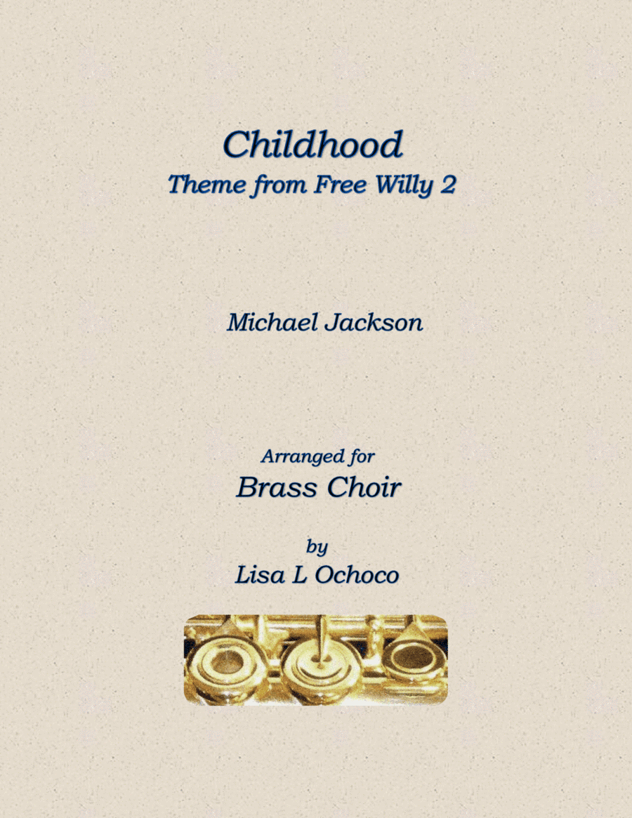 Childhood (theme From "free Willy 2") (arr. Lisa L Ochoco)