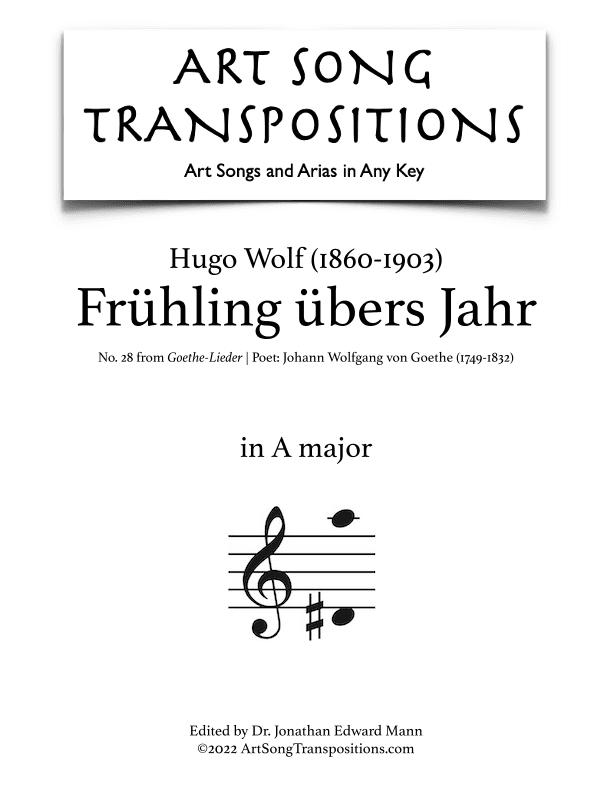 WOLF: Frühling übers Jahr (transposed to A major) (arr. ArtSongTranspositions.com)