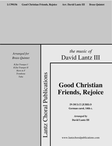 Good Christian Friends, Rejoice (arr. David Lantz III)