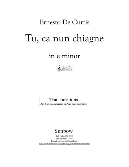 Curtis: Tu ca nun chiagne (transposed to e minor) (arr. Sunbow)