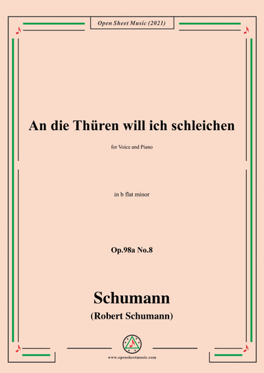 Schumann-An die Thuren will ich schleichen,Op.98a No.8,in b flat minor (arr. Open Cloud)
