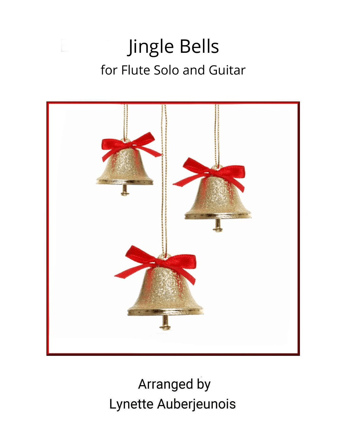 Jingle Bells - Flute Solo with Guitar Chords (arr. Lynette Auberjeunois)