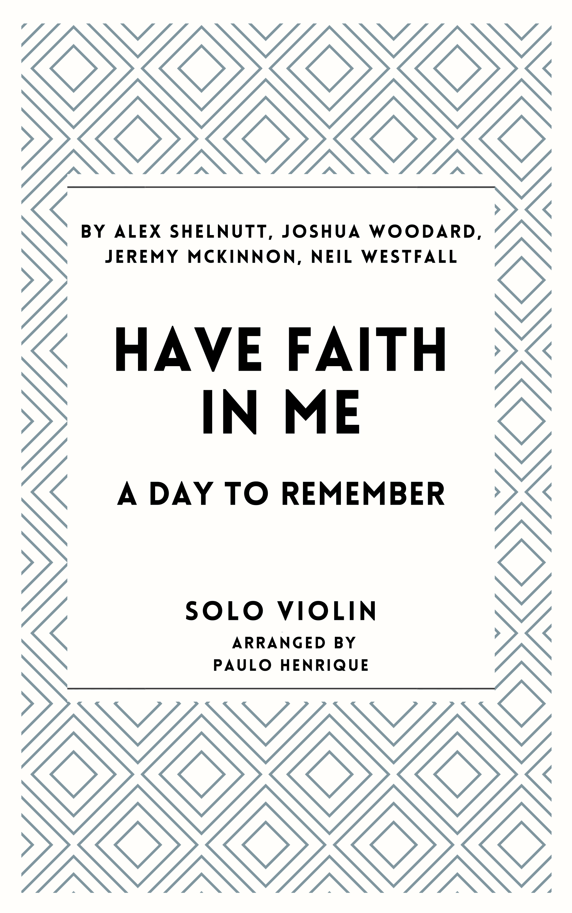 Have Faith In Me (arr. Paulo Henrique)