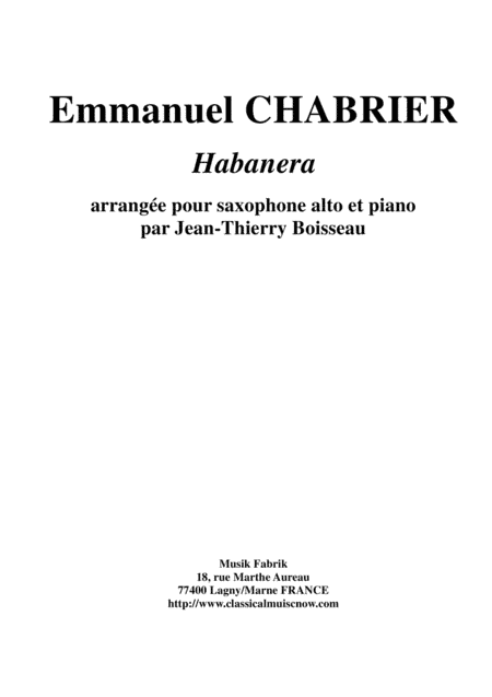 Emmanuel Chabrier: Habanera arranged for alto saxophone and piano (arr. Jean-Thierry Boisseau)