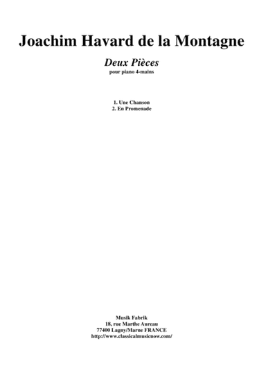 Joachim Havard de la Montagne: Deux Pièces for piano 4-hands