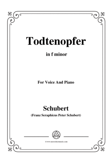 Schubert-Todtenopfer,in f minor,for Voice&Piano (arr. MSM)