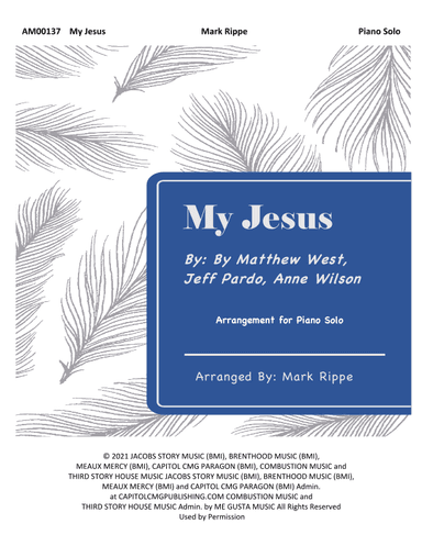 My Jesus (arr. Mark Rippe)