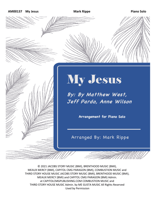 My Jesus (arr. Mark Rippe)