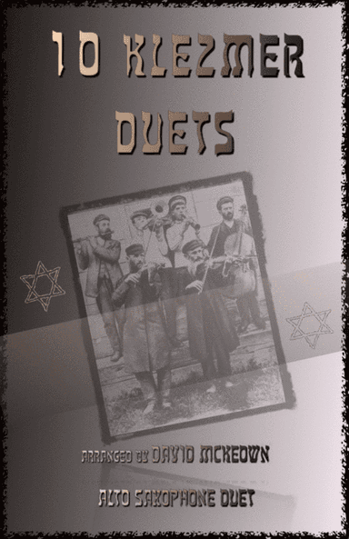 10 Klezmer Duets for Alto Saxophone (arr. David McKeown)