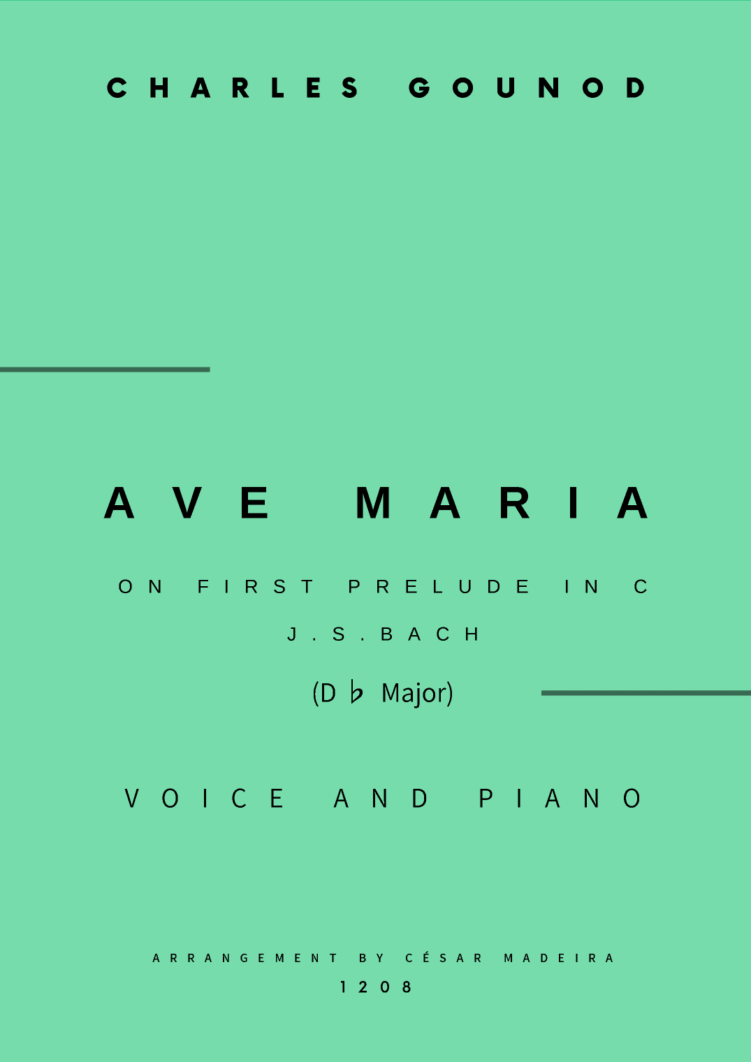 Ave Maria by Bach/Gounod - Voice and Piano - Db Major (Full Score and Parts) (arr. César Madeira)