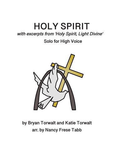 Holy Spirit (arr. Nancy Frese Tabb)