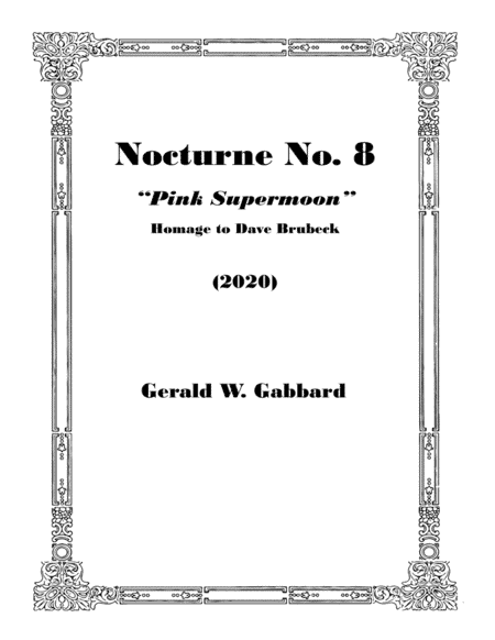 Nocturne No. 8 "Pink Supermoon" (Homage to Dave Brubeck) (2020)