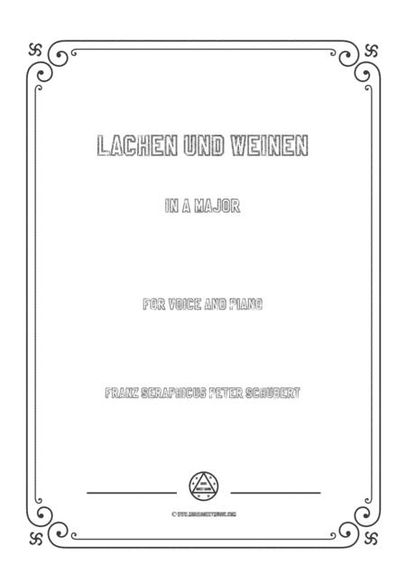 Schubert-Lachen und Weinen in A Major,for voice and piano (arr. MSM)