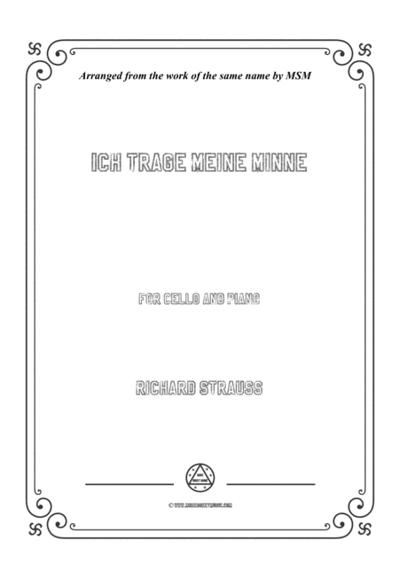 Richard Strauss-Ich trage meine Minne, for Cello and Piano (arr. MSM)
