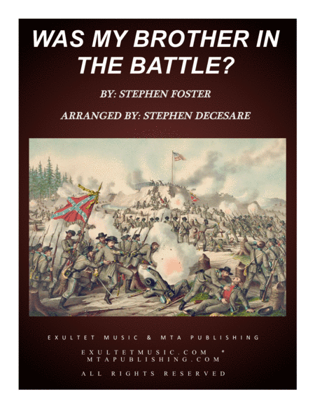 Was My Brother In The Battle? (arr. Stephen DeCesare)