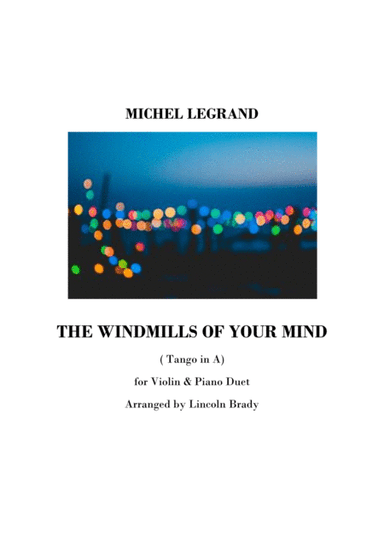 The Windmills Of Your Mind (arr. LINCOLN BRADY MUSIC)