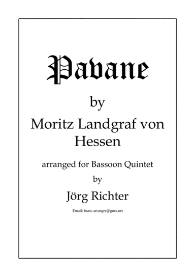 Pavane von Moritz Landgraf von Hessen für Fagott Quintett (arr. Jörg Richter)