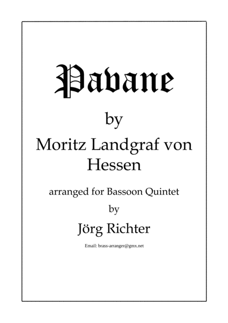 Pavane von Moritz Landgraf von Hessen für Fagott Quintett (arr. Jörg Richter)